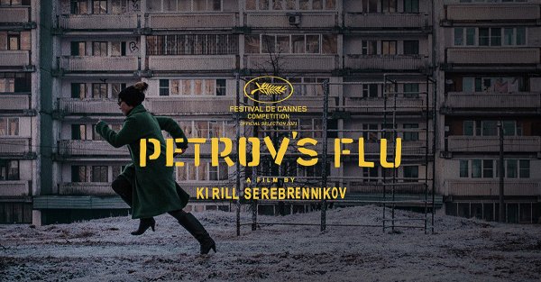 Петровы в гриппе (2021)