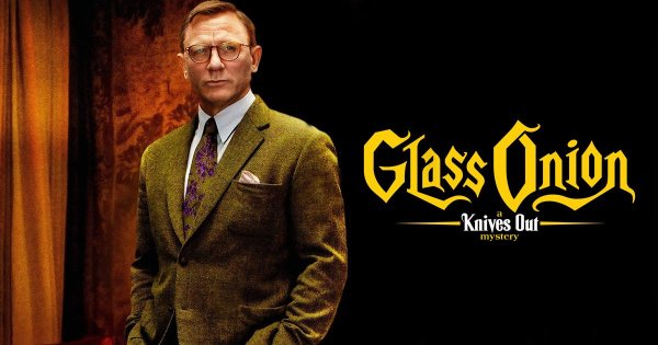 Glass onion: a Knives out Mystery