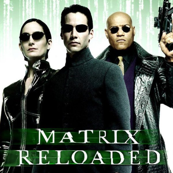 Матрица перезагрузка the Matrix Reloaded (2003)