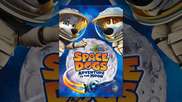 Space Dogs Adventure to the Moon