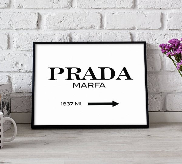 Prada Marfa 1837 mi Постер