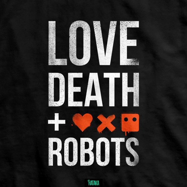 Love Death Robots