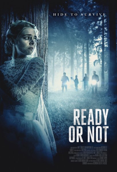 Ready or not фильм 2019