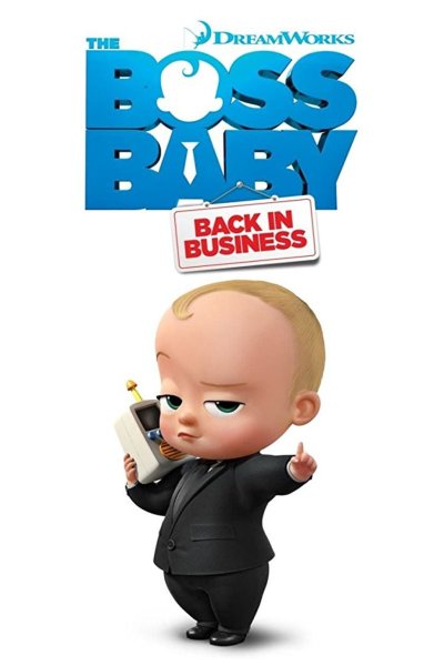 Босс молокосос 2 the Boss Baby Family Business