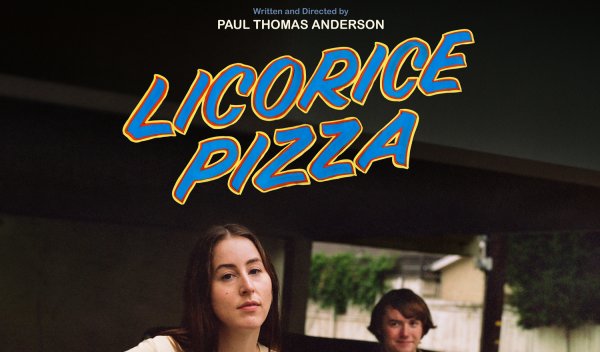 Licorice pizza 2021