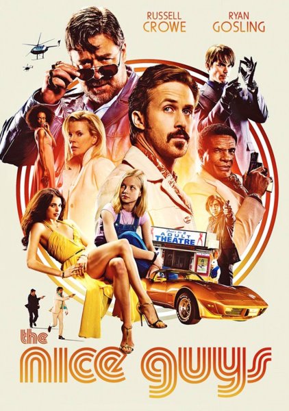 Славные парни (the nice guys, 2016)
