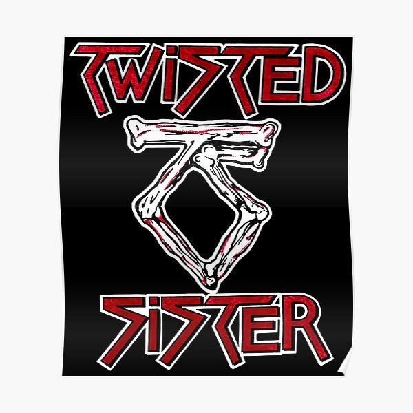 Твистед систер Постер