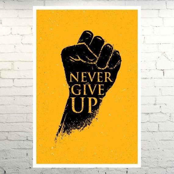 Never give up плакат