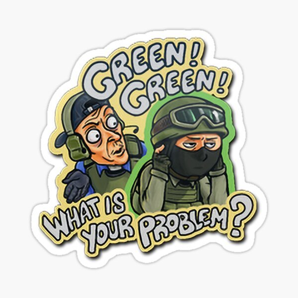 Green what is your problem наклейка