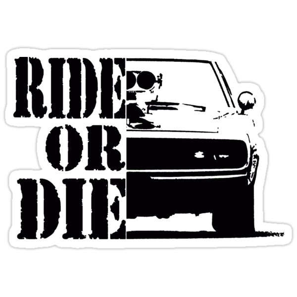 Ride or die anixto