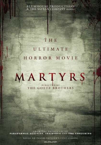 Мученицы (Martyrs, 2008, реж. Паскаль Ложье)