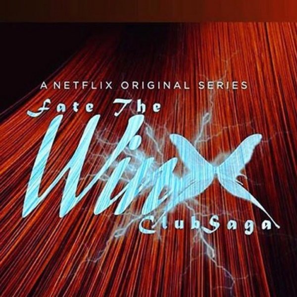 Сага клуба Винкс Нетфликс Постер