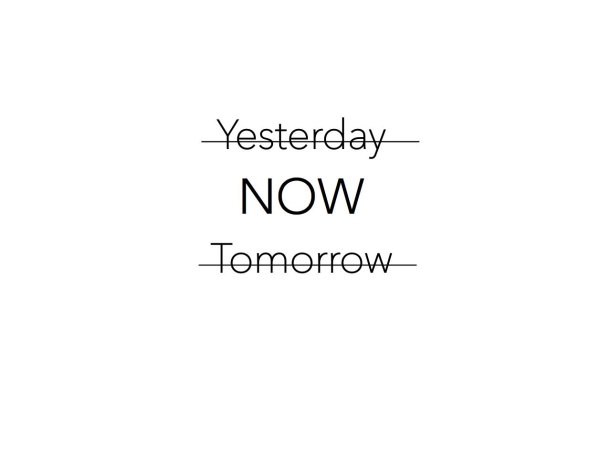 Yesterday Now tomorrow желтый