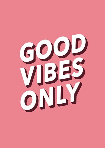 Плакат good Vibes only