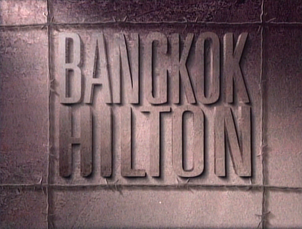 Фильм Бангкок Хилтон 1989
