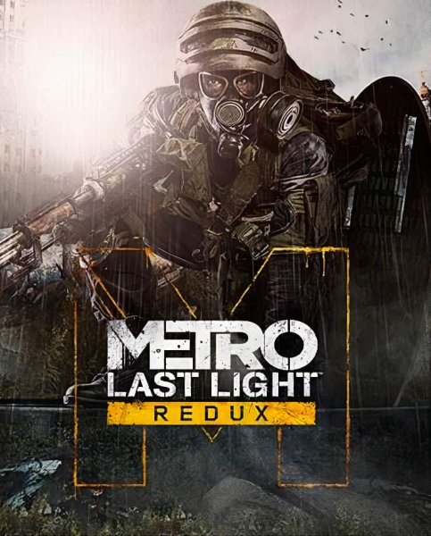 Metro 2033 last Light Redux