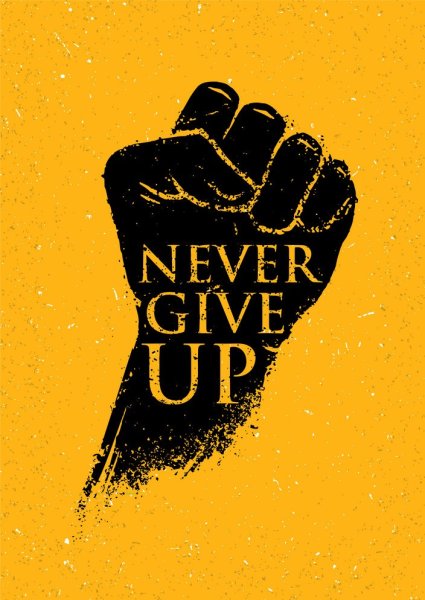 Never give up плакат