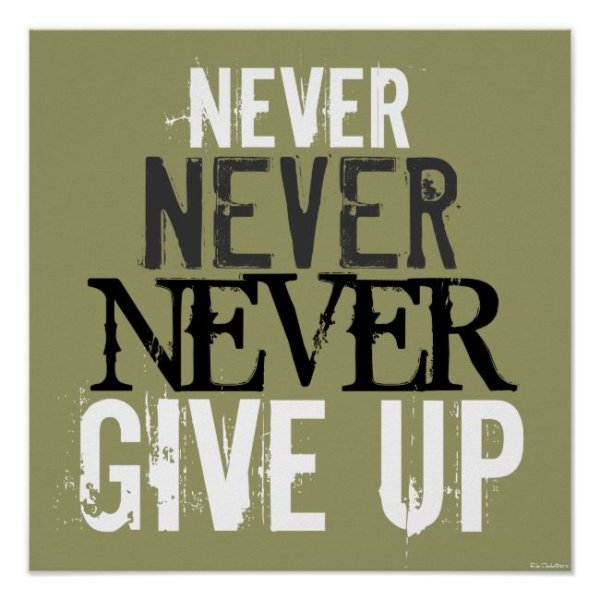 Never give up плакат