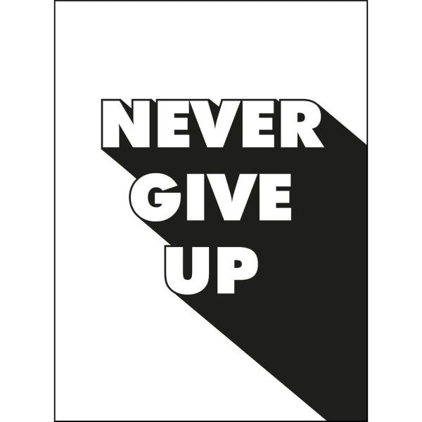 Never give up картинки