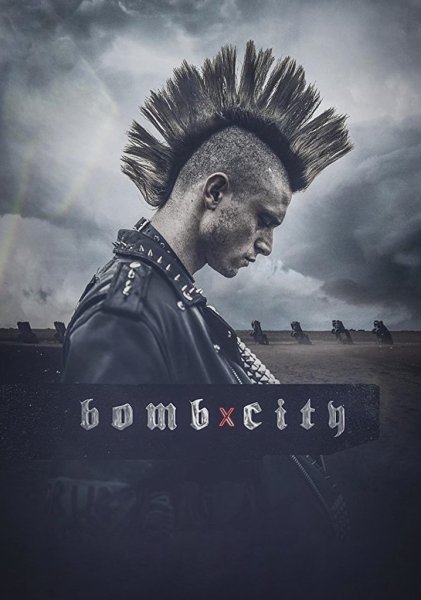 Bomb City фильм 2017