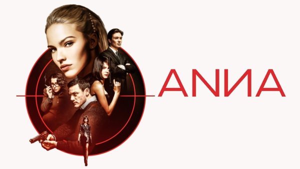 Анна фильм 2019 афиша