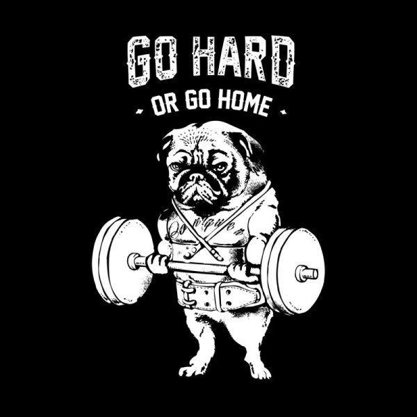 Go hard or go Home