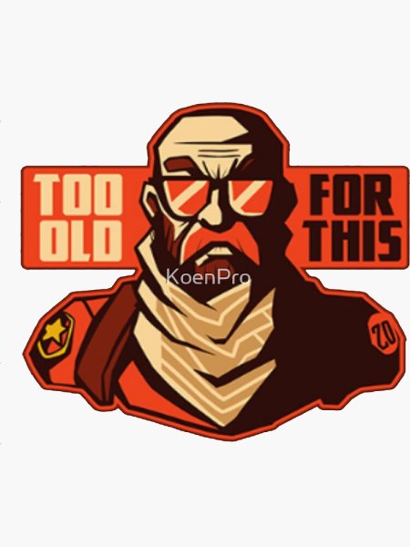 Я слишком Стар наклейка