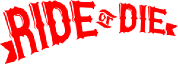 Ride or die тату
