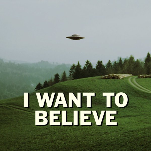 Плакат Малдера i want to believe