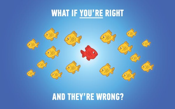 What if you're right and they're wrong плакат
