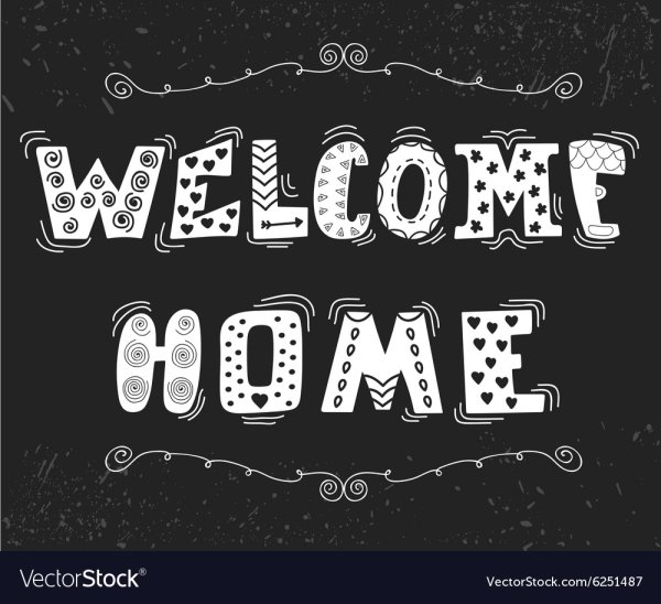 Плакат добро пожаловать домой