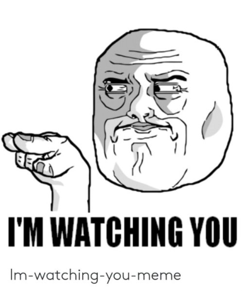 Я Слежу за тобой Мем