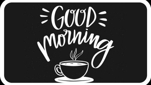 Good morning надпись