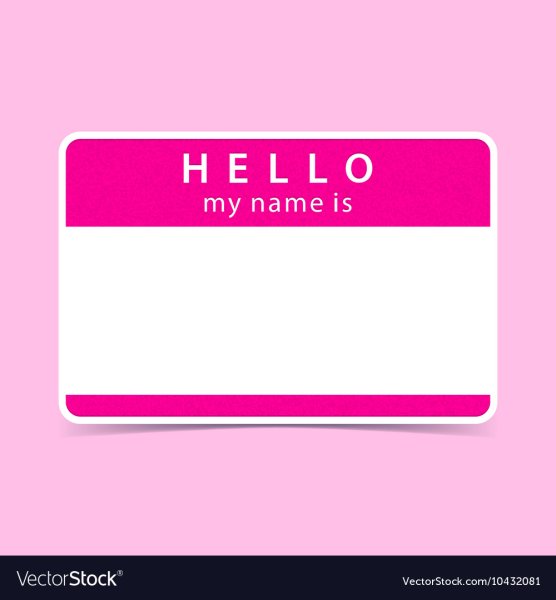 Hello my name is розовая