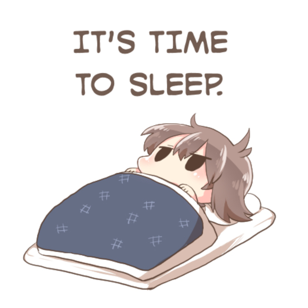 It's time to Sleep