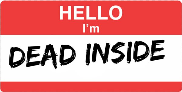 Dead inside