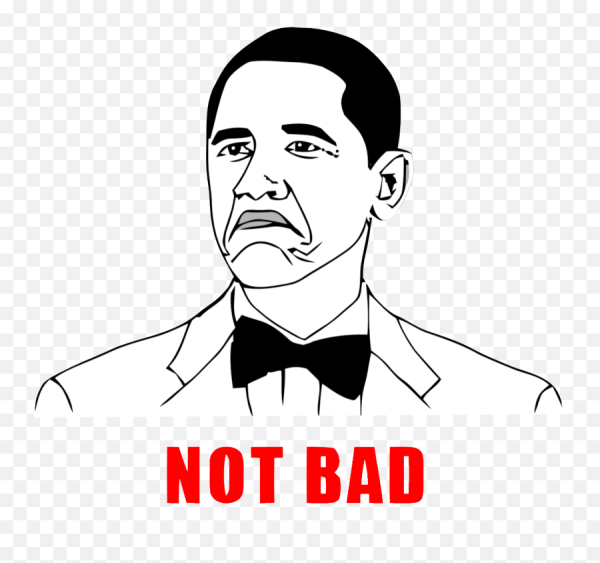 Барак Обама нот бэд