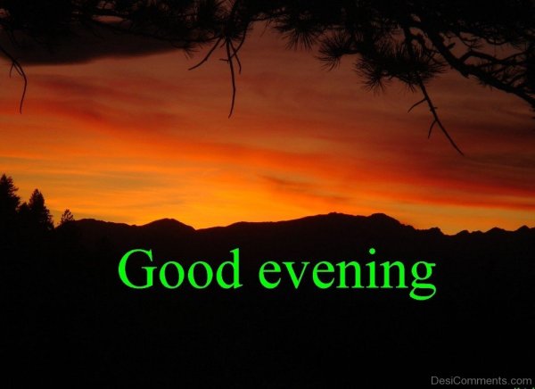 Good Evening
