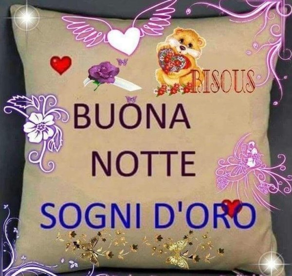 Открытки buona notte e sogni d'Oro