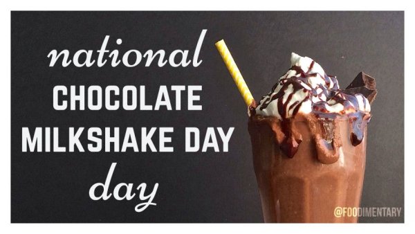 День шоколадно-молочного коктейля (National Chocolate Milkshake Day) - США