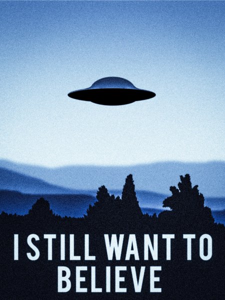 Плакат Малдера i want to believe