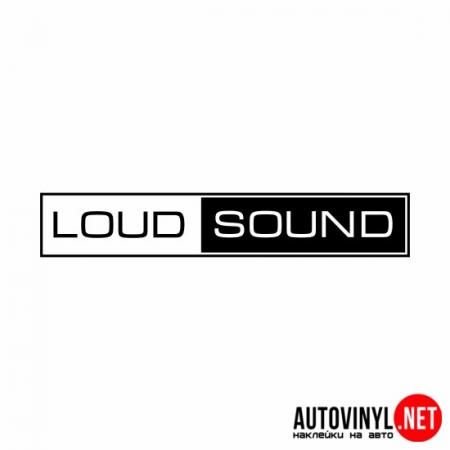 Надпись Loud Sound