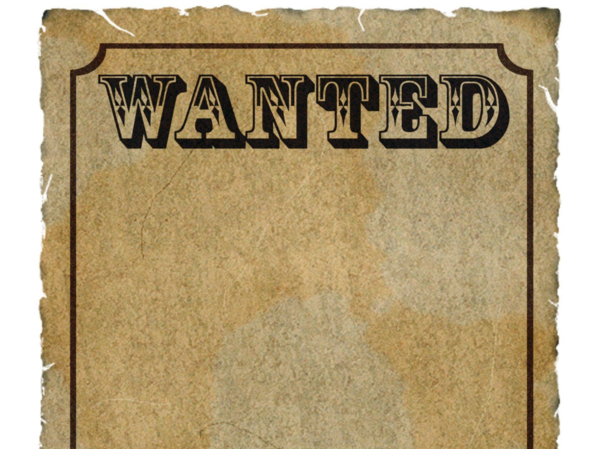 Lived talked wanted. Wanted плакат. Плакат розыска. Плакат разыскивается. Wanted листовка.