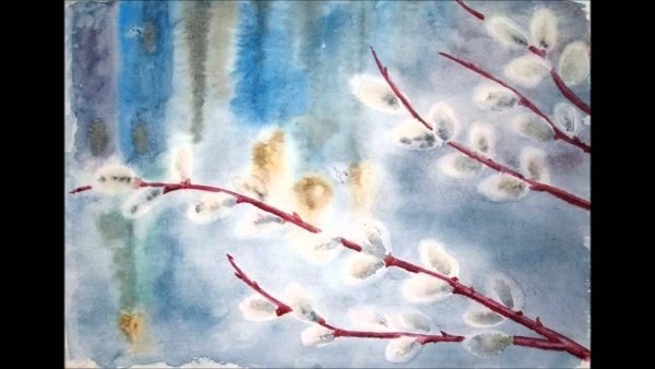 Рисование вербы акварелью