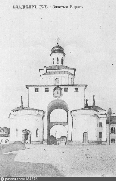 Золотые ворота во Владимире в древности